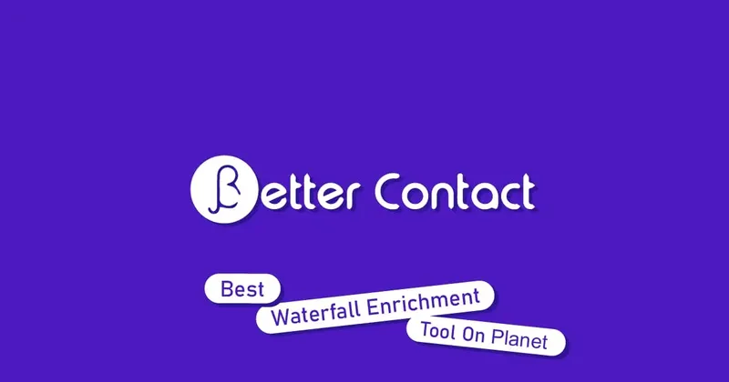 BetterContact waterfall enrichment platform