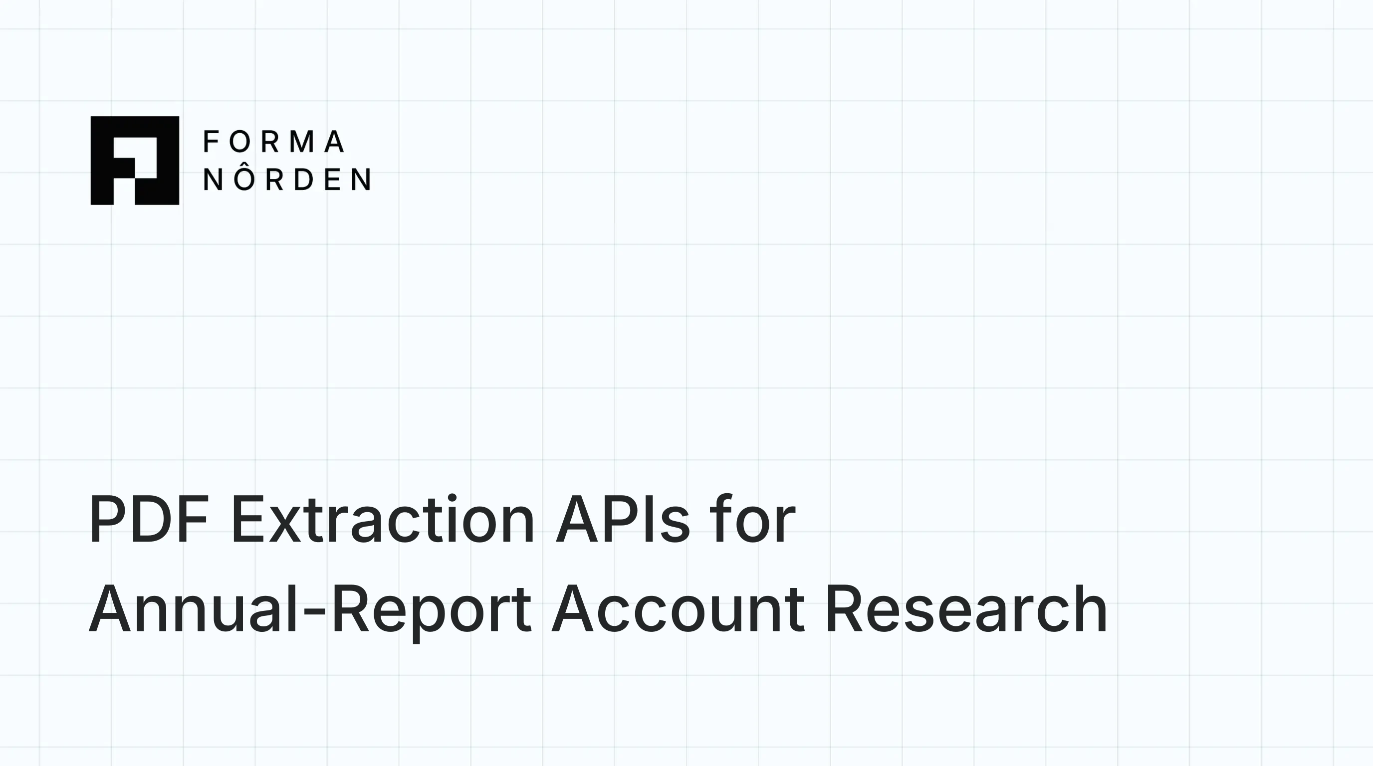 PDF Extraction APIs for Annual-Report Account Research