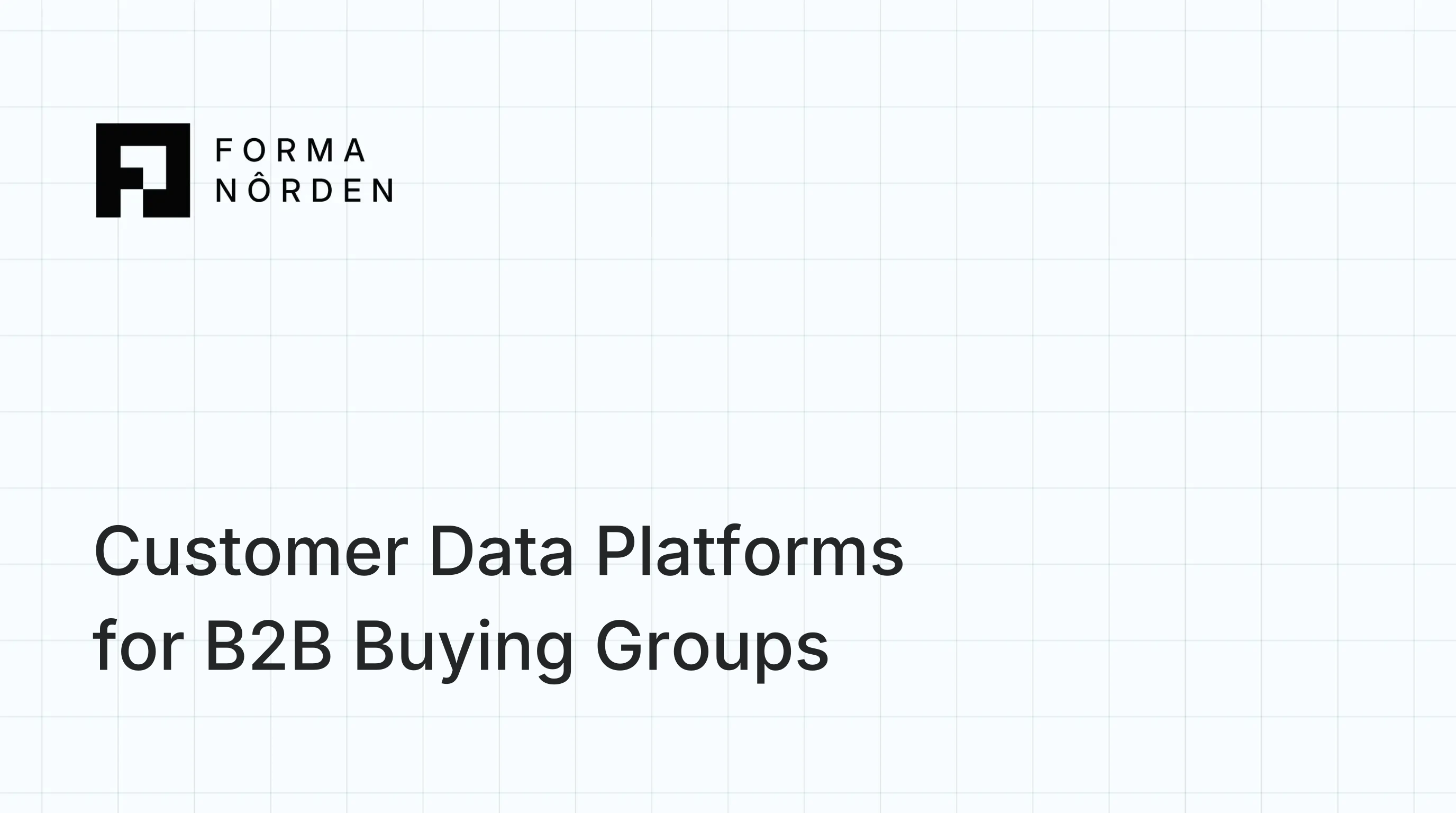 Customer Data Platforms for B2B Buying Groups