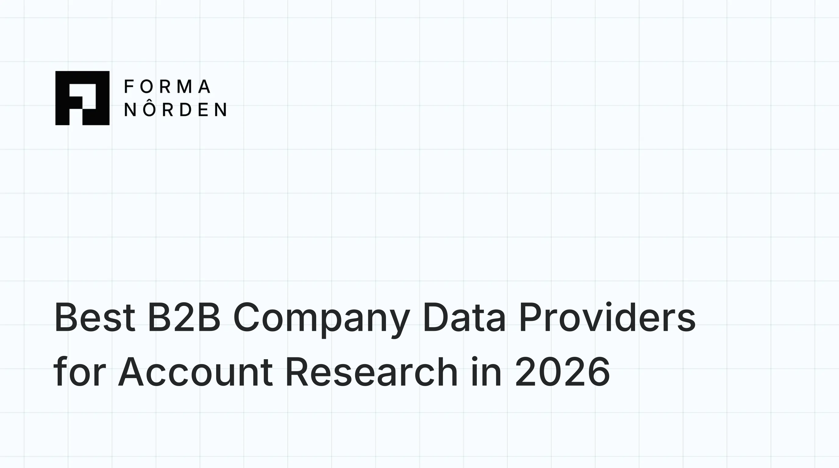 Best B2B Company Data Providers for Account Research in 2026