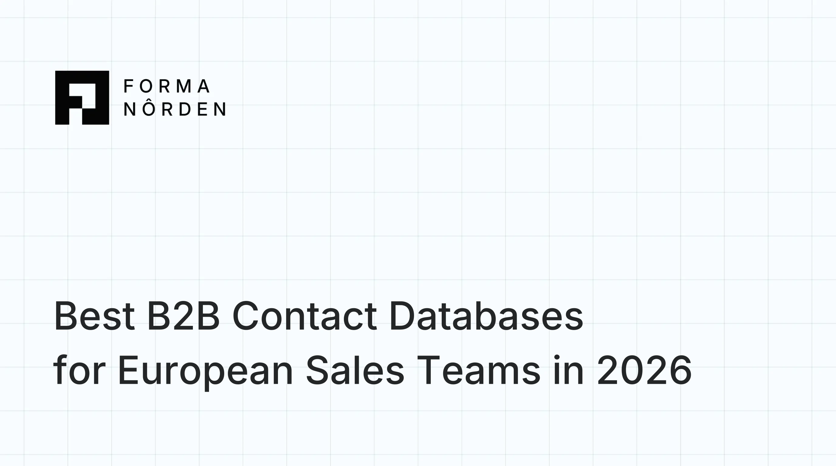 Best B2B Contact Databases for European Sales Teams in 2026