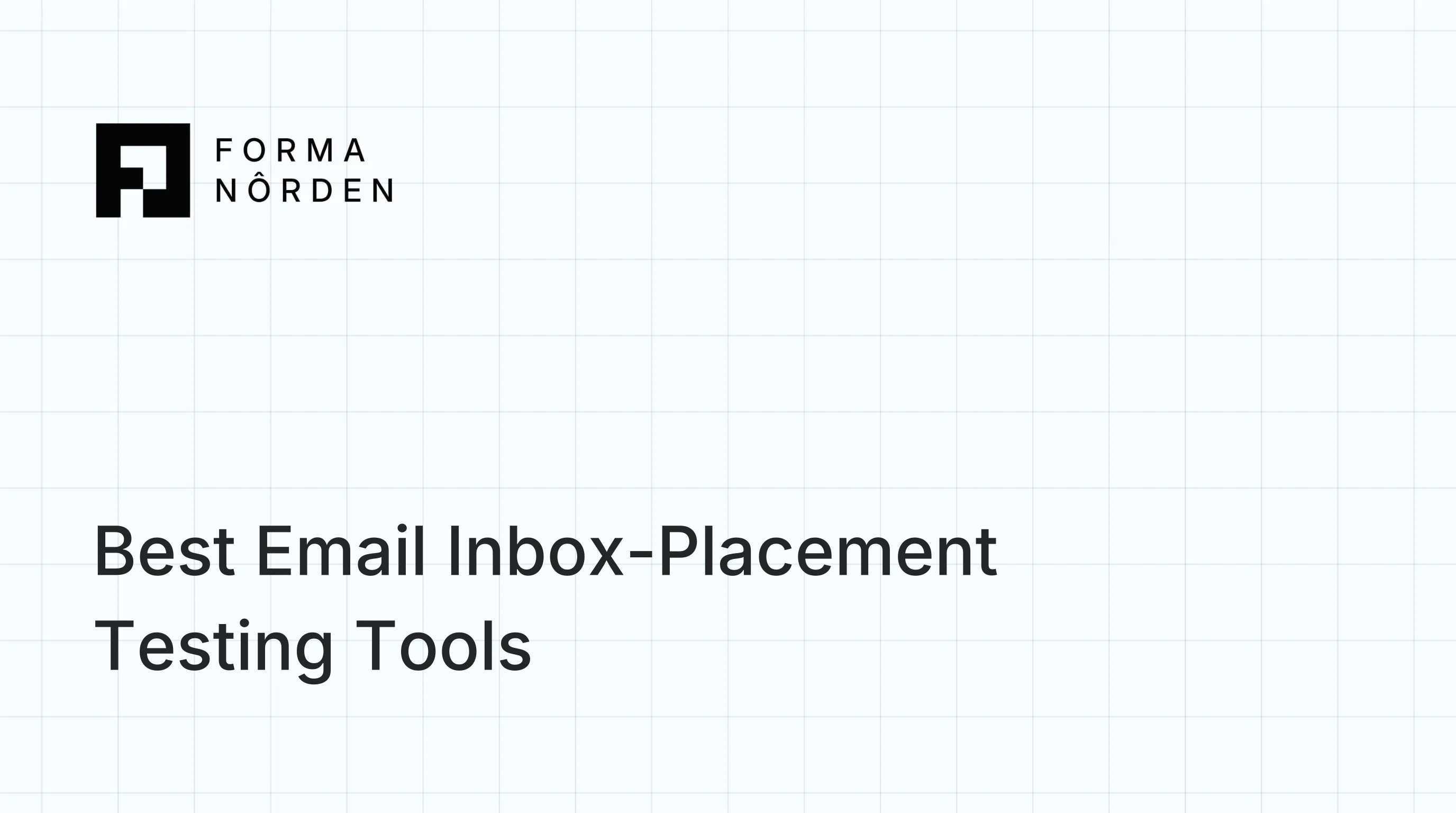 Best Email Inbox-Placement Testing Tools