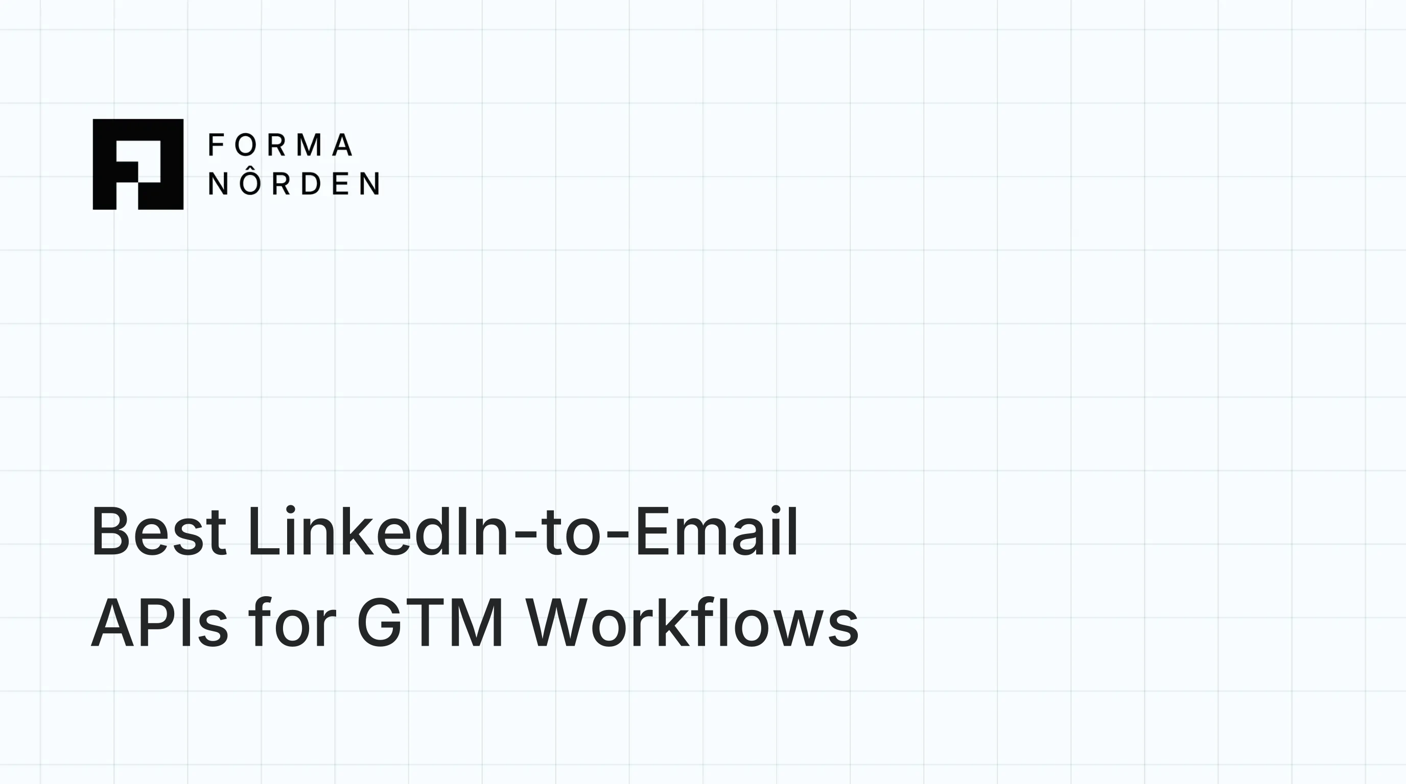 Best LinkedIn-to-Email APIs for GTM Workflows