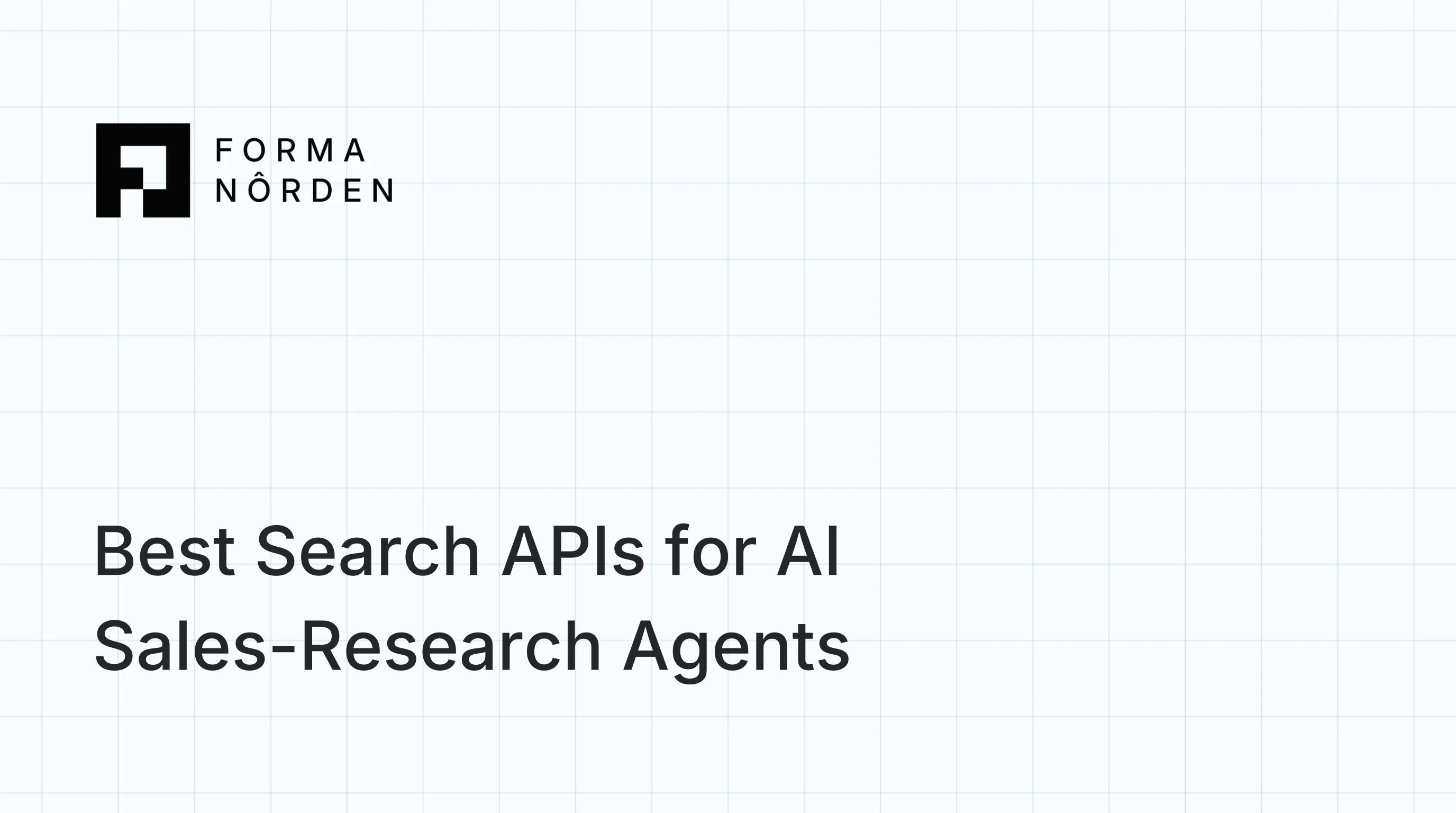 Best Search APIs for AI Sales-Research Agents