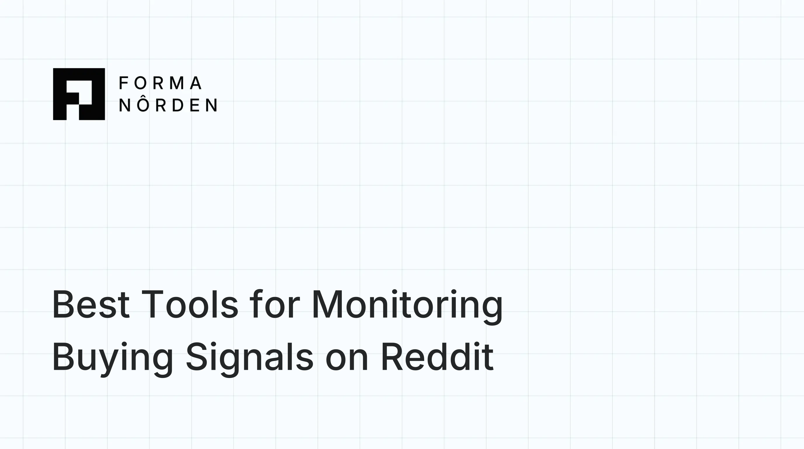 Best Tools for Monitoring Buying Signals on Reddit