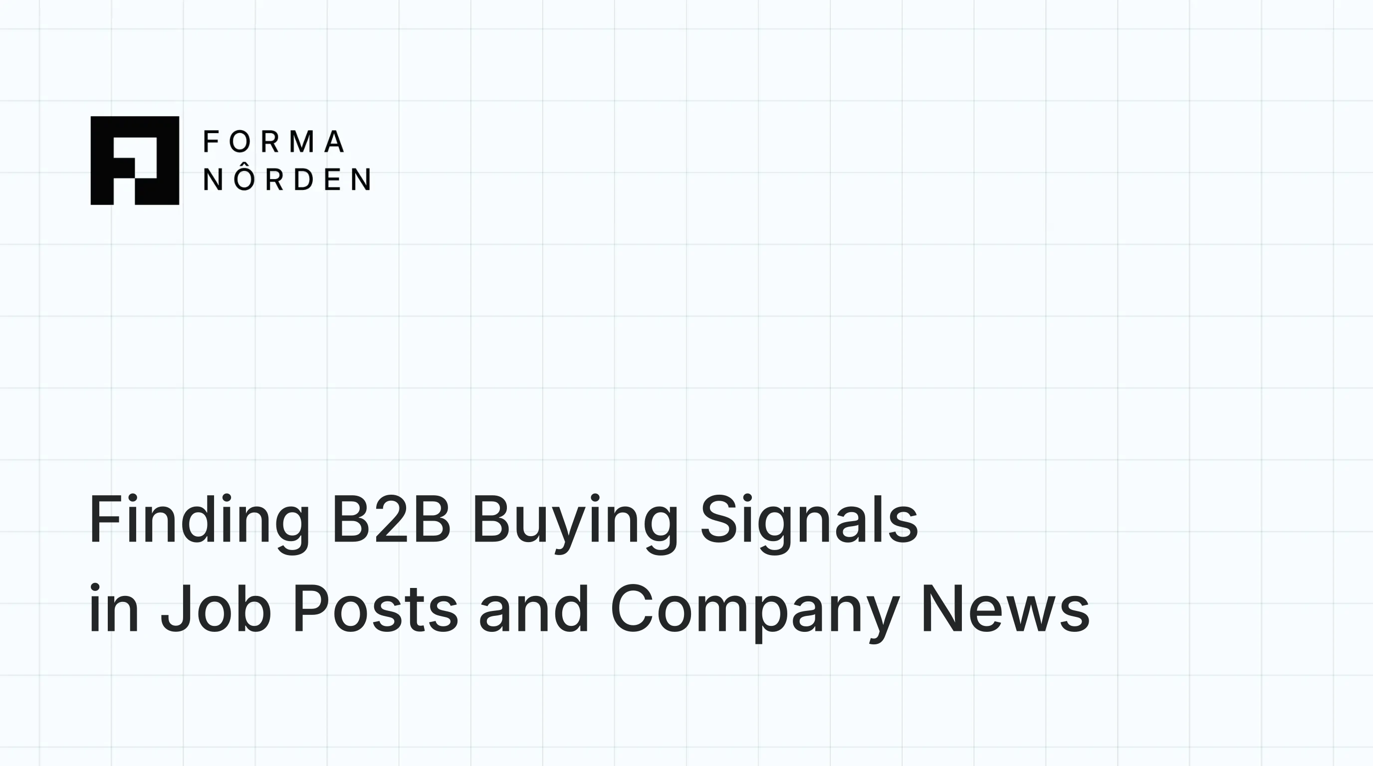 Finding B2B Buying Signals in Job Posts and Company News