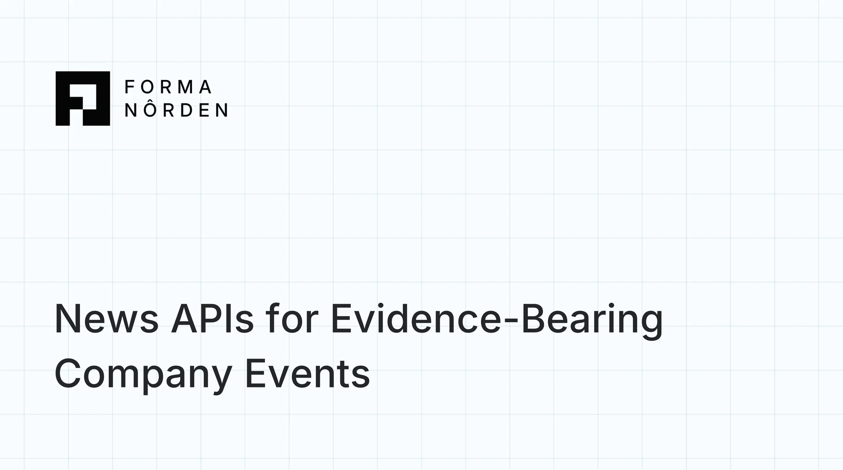 News APIs for Evidence-Bearing Company Events