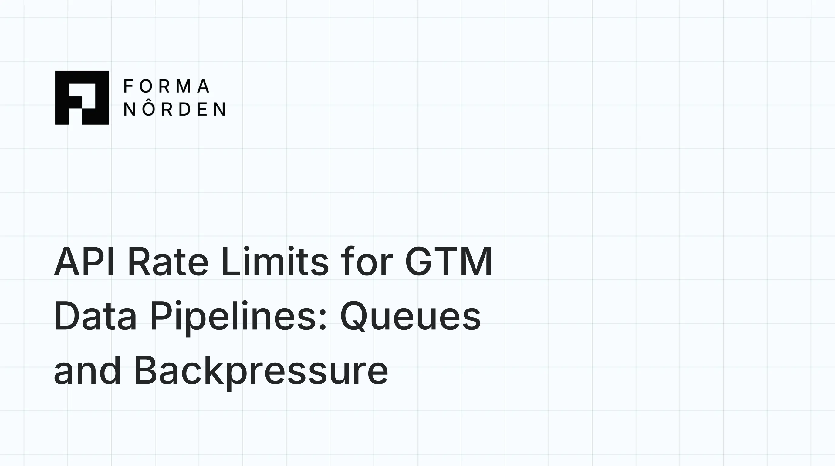 API Rate Limits for GTM Data Pipelines: Queues and Backpressure