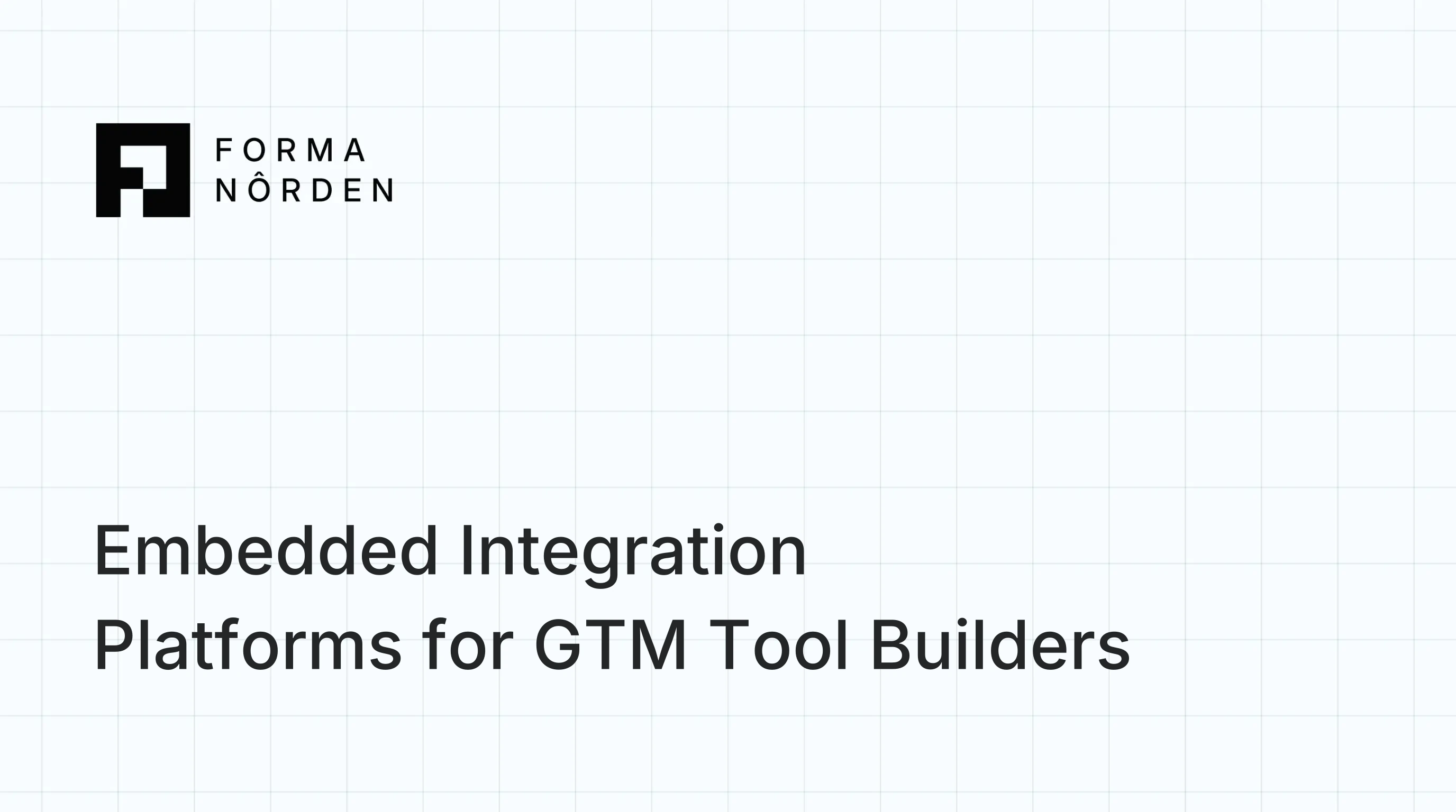 Embedded Integration Platforms for GTM Tool Builders