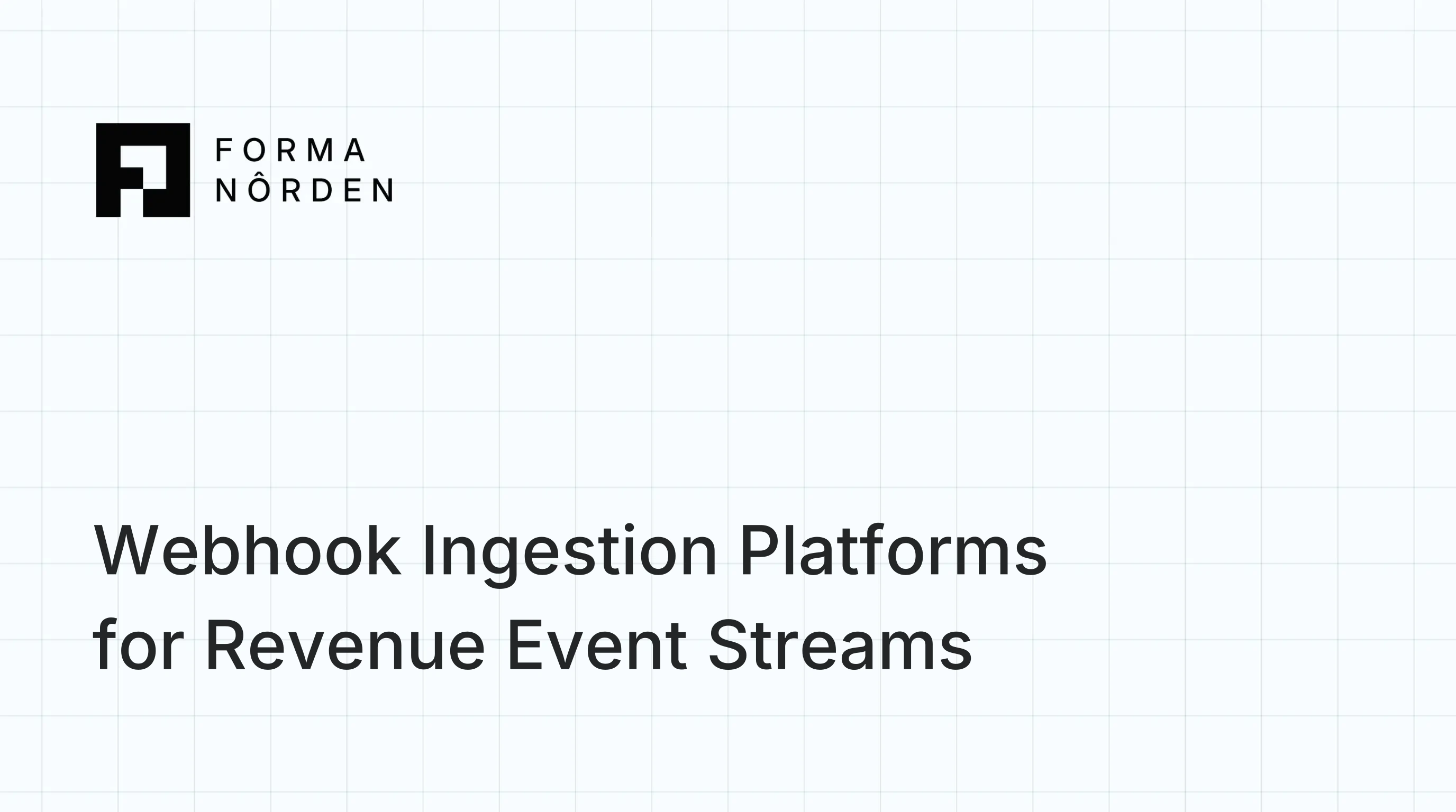Webhook Ingestion Platforms for Revenue Event Streams