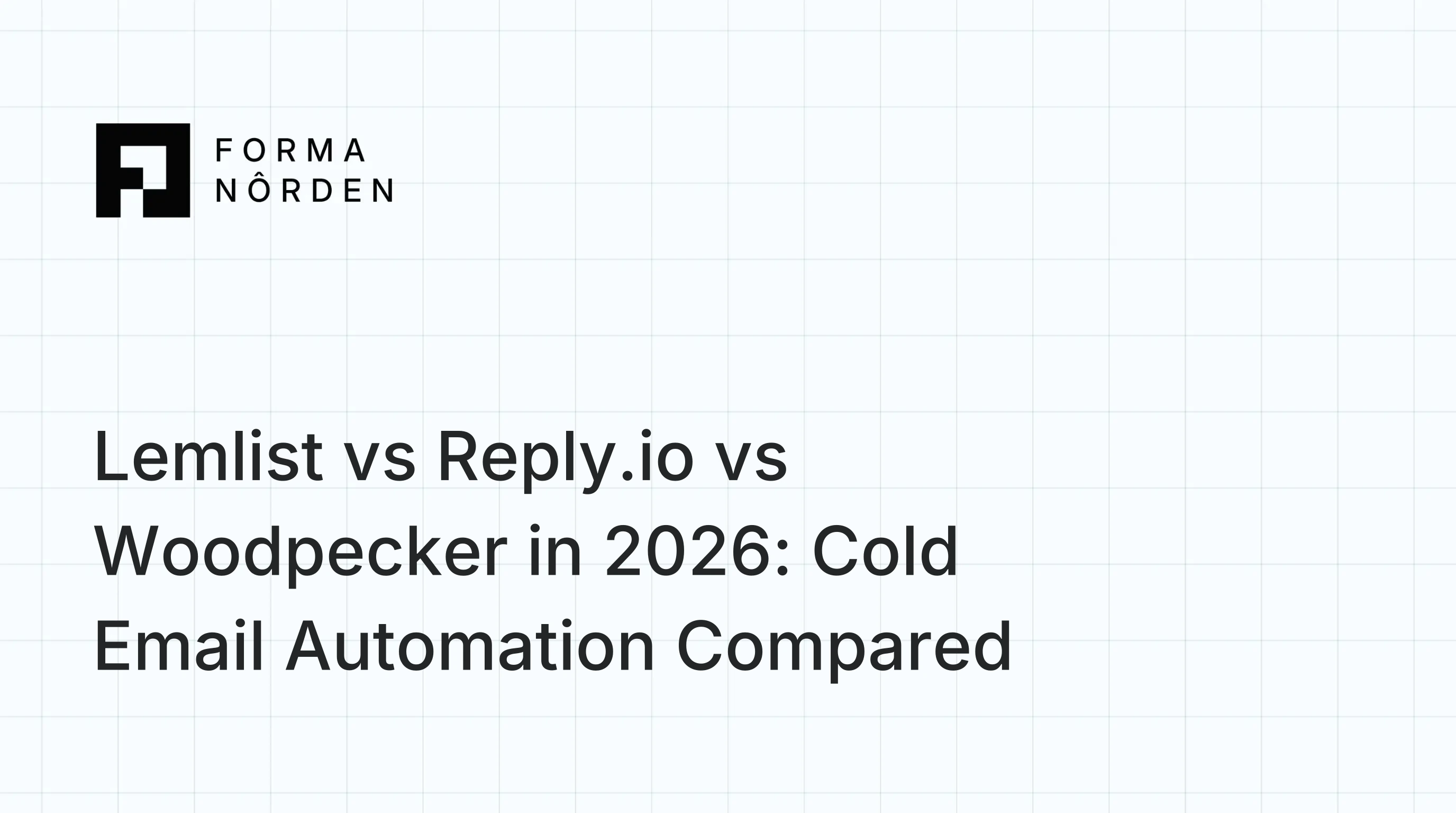 Lemlist vs Reply.io vs Woodpecker in 2026: Cold Email Automation Compared
