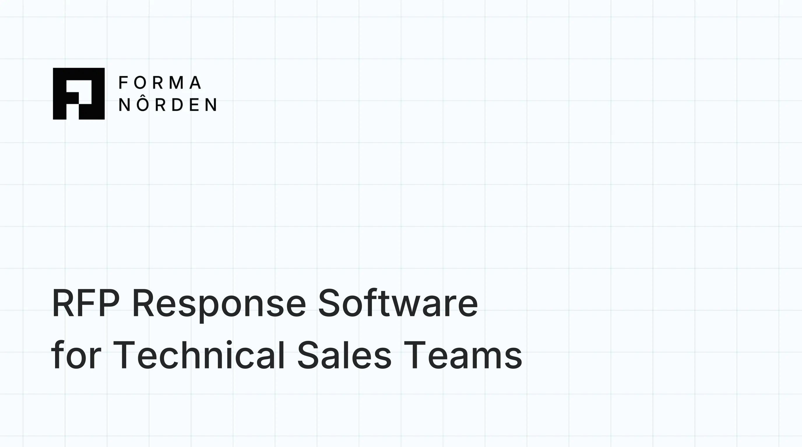 RFP Response Software for Technical Sales Teams