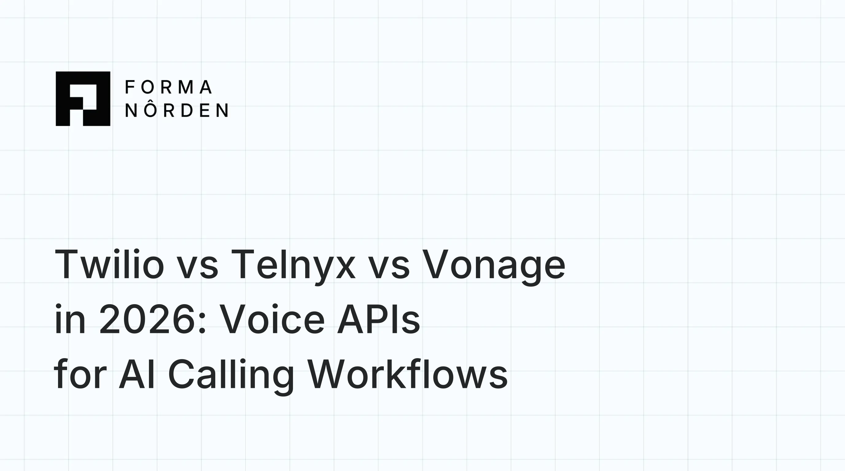 Twilio vs Telnyx vs Vonage in 2026: Voice APIs for AI Calling Workflows